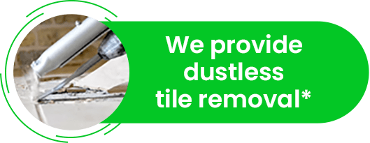 Dustless Tiles Removal