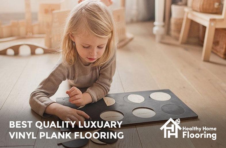 best quality luxury vinyl plank flooring