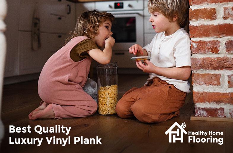 Best Quality Luxury Vinyl Plank