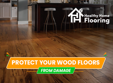 Protect your wood floors from damage