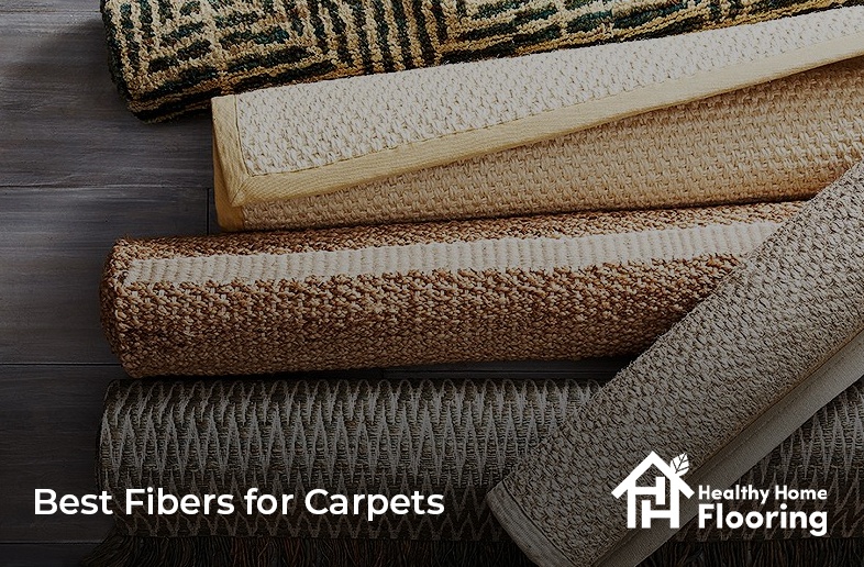 Best fibers for carpets