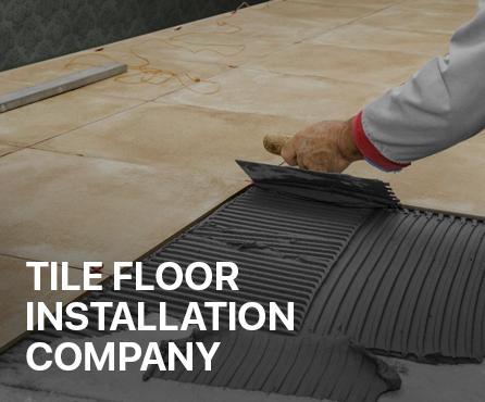 Tile floor installation company