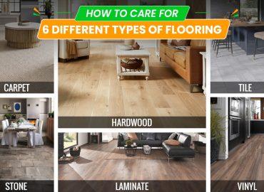 How to Care for 6 Different Types of Flooring