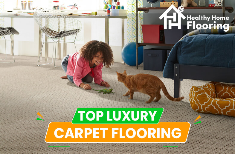 Top Luxury Carpet Flooring